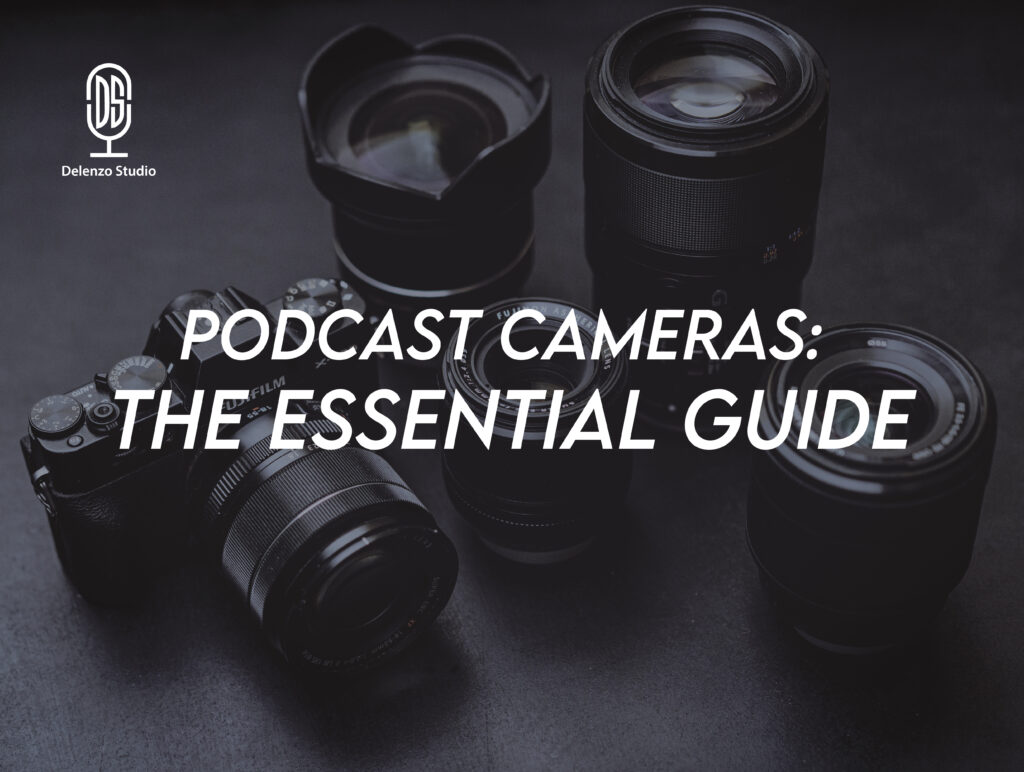 Best cameras for recording high-quality video podcasts
