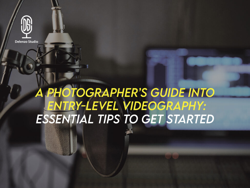 photographers-guide-for-videography