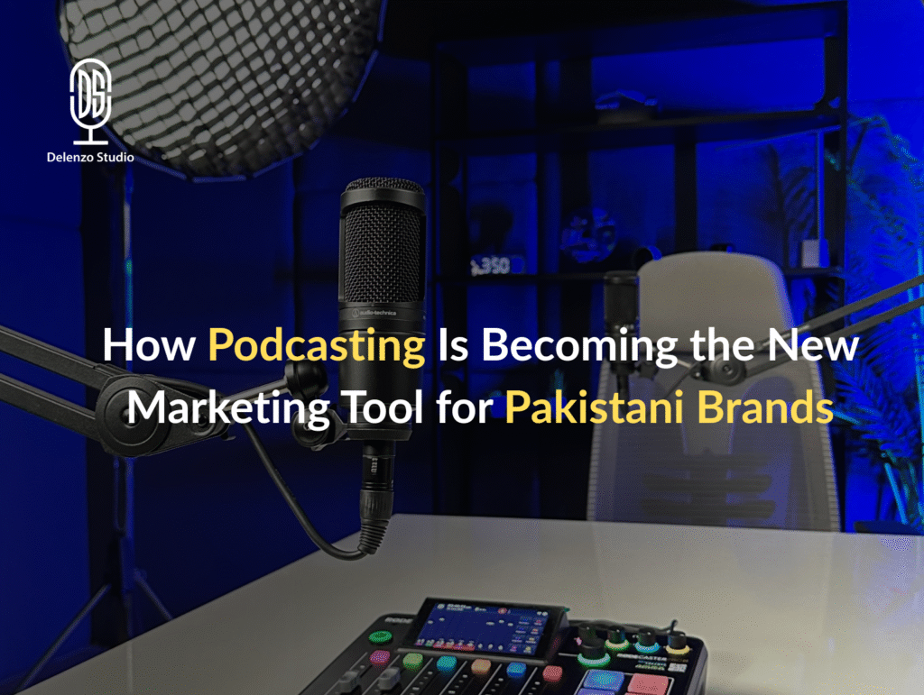 How-Podcasting-Is-Becoming-the-New-Marketing-Tool-for-Pakistani-Brands