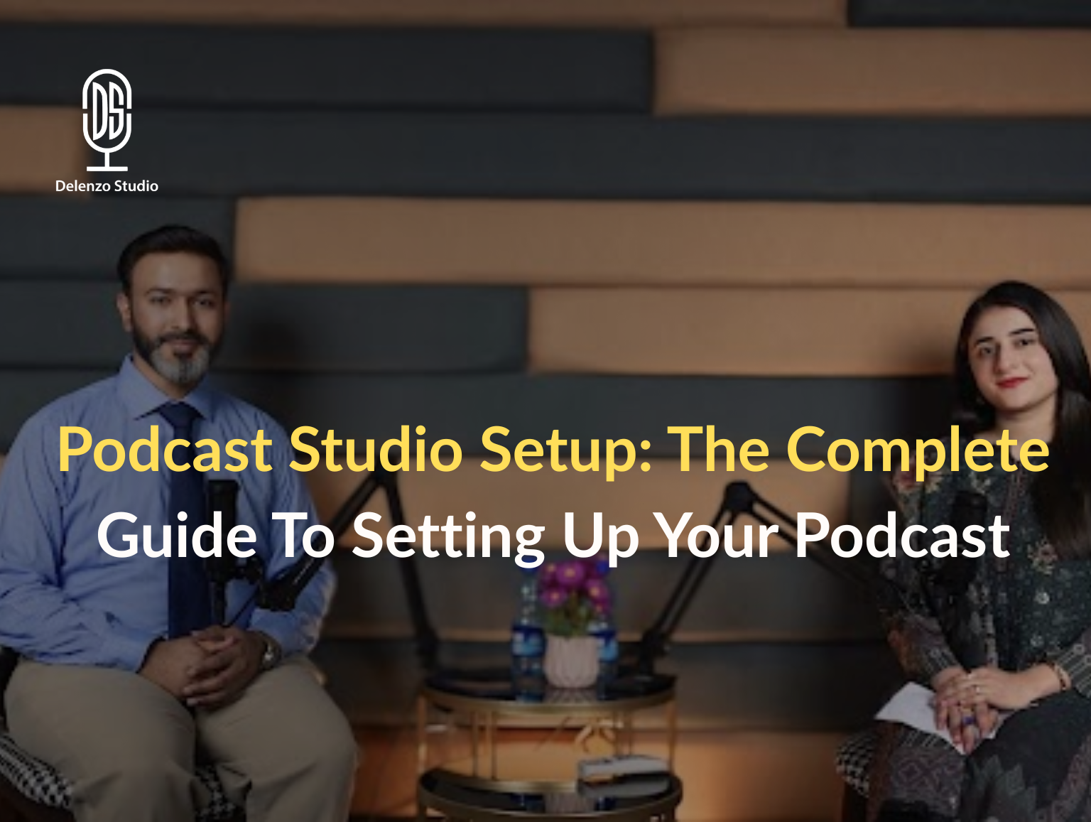 Podcast Studio Setup The Complete Guide To Setting Up Your Podcast
