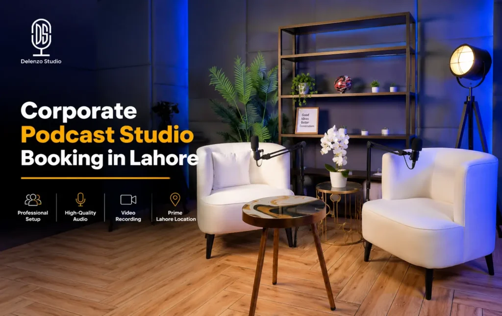Corporate Podcast Studio Booking for Brands & Companies in Lahore